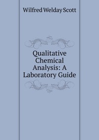 Qualitative Chemical Analysis: A Laboratory Guide