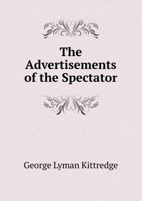 The Advertisements of the Spectator