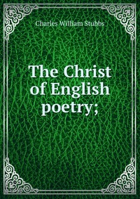 The Christ of English poetry;