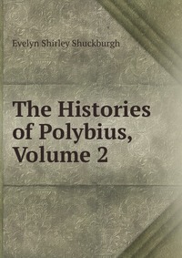 The Histories of Polybius, Volume 2