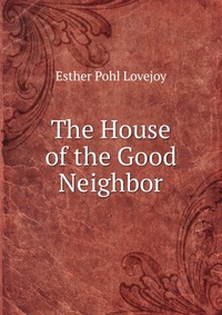 The House of the Good Neighbor