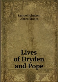 Lives of Dryden and Pope