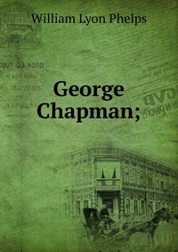 George Chapman;