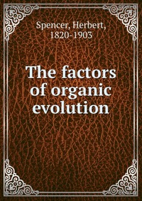 The factors of organic evolution