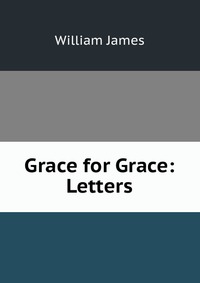 Grace for Grace: Letters