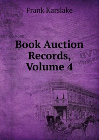 Book Auction Records, Volume 4