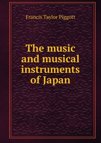 The music and musical instruments of Japan