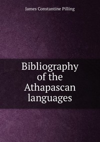 Bibliography of the Athapascan languages