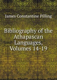 Bibliography of the Athapascan Languages, Volumes 14-19