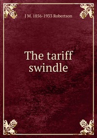 The tariff swindle