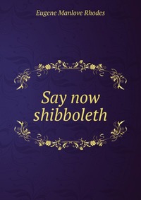 Say now shibboleth