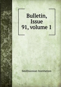 Bulletin, Issue 91, volume 1