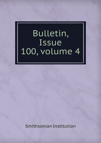 Bulletin, Issue 100, volume 4