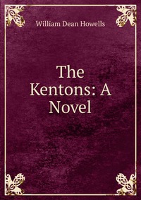 The Kentons: A Novel