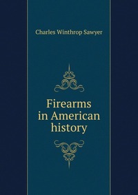 Firearms in American history