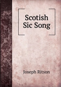 Scotish Sic Song