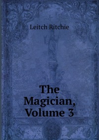 The Magician, Volume 3