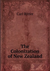 The Colonization of New Zealand