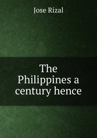 The Philippines a century hence