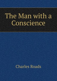 The Man with a Conscience