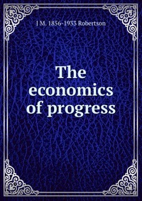 The economics of progress