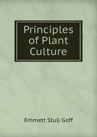 Principles of Plant Culture