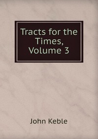 Tracts for the Times, Volume 3