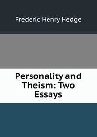 Personality and Theism: Two Essays