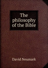 The philosophy of the Bible