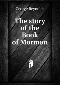 The story of the Book of Mormon