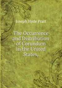 The Occurrence and Distribution of Corundum in the United States