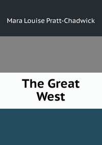 The Great West