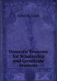 Domestic Economy for Scholarship and Certificate Students