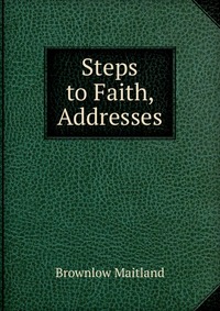 Steps to Faith, Addresses