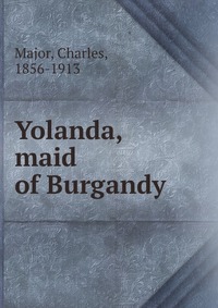 Yolanda, maid of Burgandy