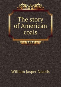 The story of American coals