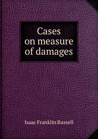 Cases on measure of damages