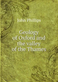 Geology of Oxford and the valley of the Thames