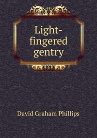 Light-fingered gentry