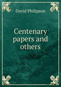 Centenary papers and others