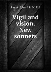 Vigil and vision. New sonnets