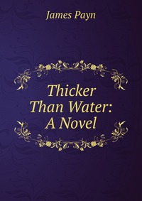 Thicker Than Water: A Novel