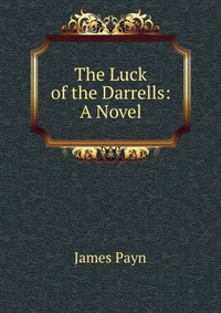 The Luck of the Darrells: A Novel