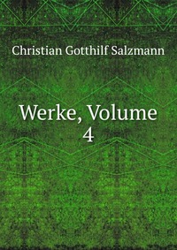 Werke, Volume 4