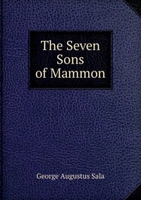 The Seven Sons of Mammon