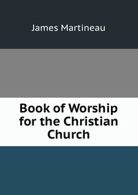 Book of Worship for the Christian Church