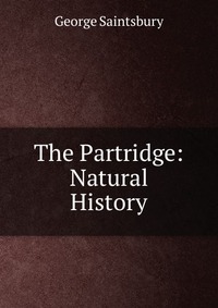 The Partridge: Natural History