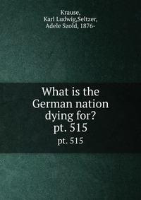 What is the German nation dying for?