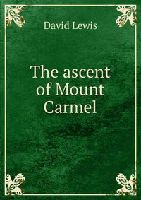 The ascent of Mount Carmel