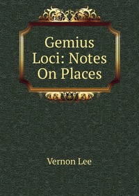 Gemius Loci: Notes On Places